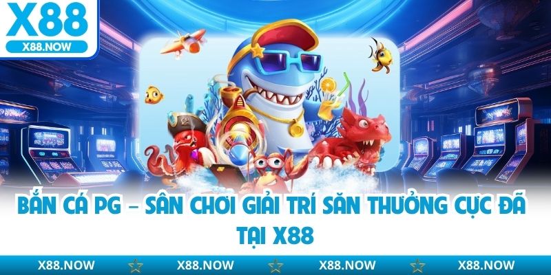 Bắn cá PG
